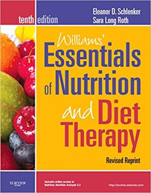 Williams' Essentials of Nutrition and Diet Therapy 10th Edition Schlenker TEST BANK