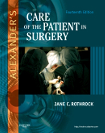 Alexanders Care of the Patient in Surgery 14th Edition Rothrock TEST BANK