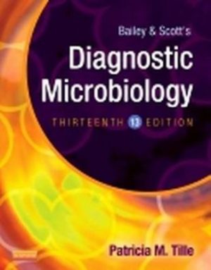 Bailey & Scott's Diagnostic Microbiology 13th Edition Tille TEST BANK