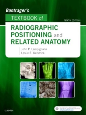 Bontrager's Textbook of Radiographic Positioning and Related Anatomy 9th Edition Lampignano TEST BANK
