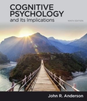 Cognitive Psychology and Its Implications 9th Edition Anderson TEST BANK