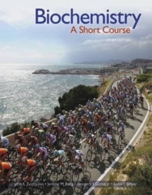 Biochemistry: A Short Course 4th Edition Tymoczko TEST BANK