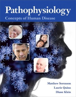 Pathophysiology Concepts of Human Disease 1st Edition Sorenson TEST BANK