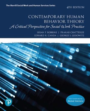 Contemporary Human Behavior Theory: A Critical Perspective for Social Work Practice 4th Edition Robbins TEST BANK