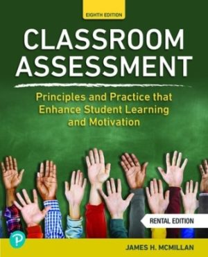 Classroom Assessment: Principles and Practice that Enhance Student Learning and Motivation 8th Edition McMillan TEST BANK