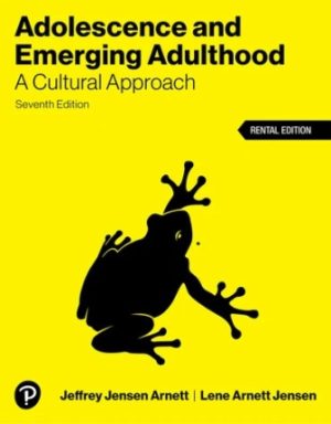 Adolescence & Emerging Adulthood 7th Edition Arnett TEST BANK