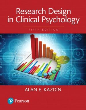 Research Design in Clinical Psychology 5th Edition Kazdin TEST BANK