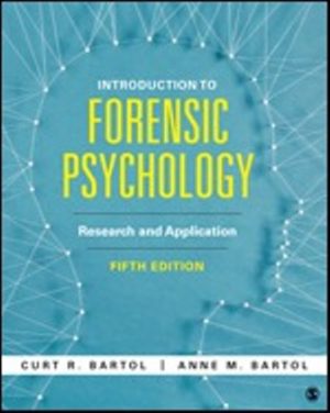 Introduction to Forensic Psychology: Research and Application 5th Edition Bartol TEST BANK