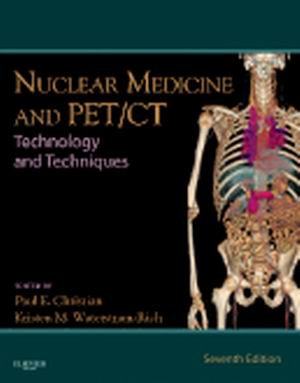 Nuclear Medicine and PET/CT 7th Edition Christian TEST BANK