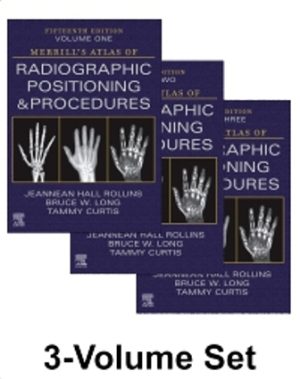 Merrill's Atlas of Radiographic Positioning and Procedures - 3-Volume Set 15th Edition Rollins SOLUTION MANUAL
