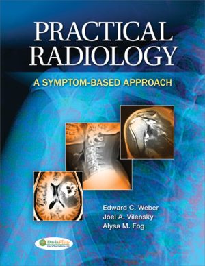 Practical Radiology: A Symptom-Based Approach Weber TEST BANK